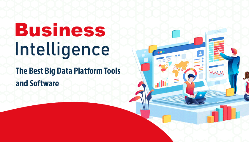 The Best Big Data Platform Tools and Software